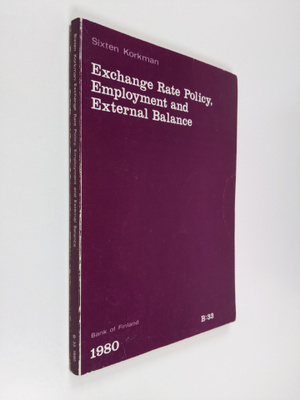 Sixten Korkman : Exchange rate policy, employment and ext...