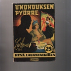 Arne,Leo: Unohduksen pyörre, Fennia 1944, nid,K3+,[Waltari ] - pikkukuva 1