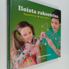 Pihla Meskanen : Iloista rakentelua : spagettitorni & lei... - pikkukuva 1