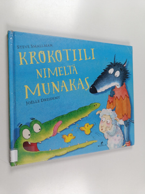Steve Smallman : Krokotiili nimeltä Munakas