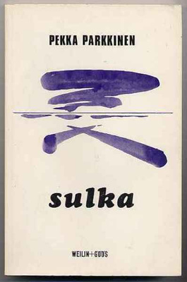 Parkkinen, Pekka: Sulka. Runoja (1. p., nid., 1978)