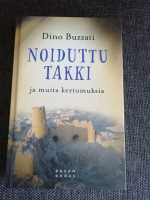Dino Buzzati - Noiduttu takki ja muita kertomuksia