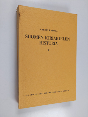 Martti Rapola : Suomen kirjakielen historia : pääpiirteit...