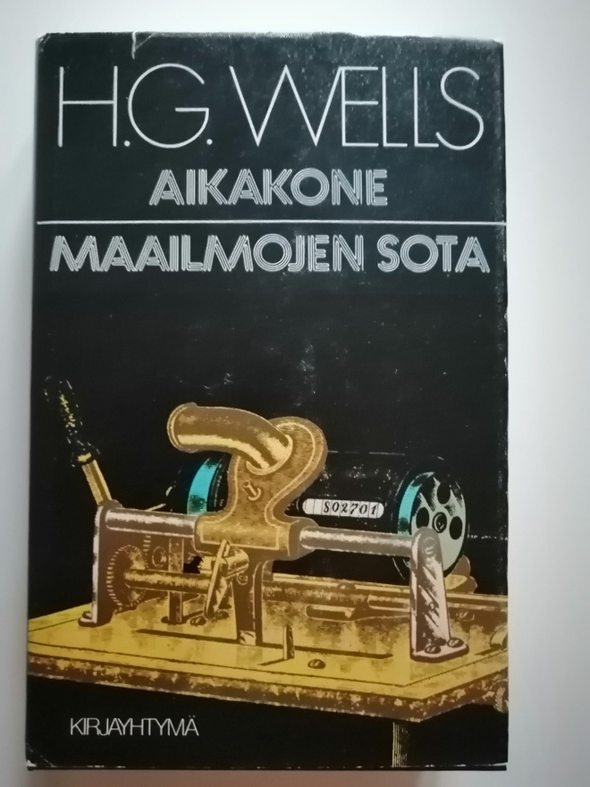 Wells, H. G.: Aikakone & Maailmojen sota