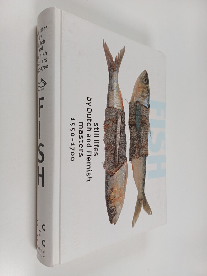 Johanna Maria van Winter : Fish : still lifes by Dutch an...
