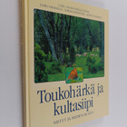 Toukohärkä ja kultasiipi : niityt ja niiden hoito - pikkukuva 1