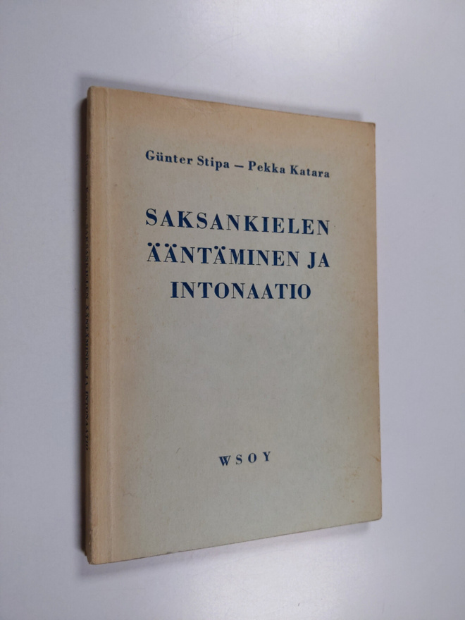 Pekka Katara ym. : Saksankielen ääntäminen ja intonaatio