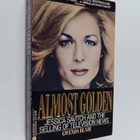 Gwenda Blair : Almost Golden - Jessica Savitch and the Se... - pikkukuva 1