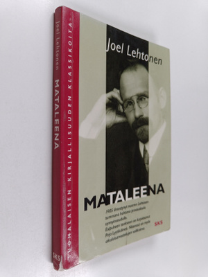 Joel Lehtonen : Mataleena : laulu synnyinseudulle