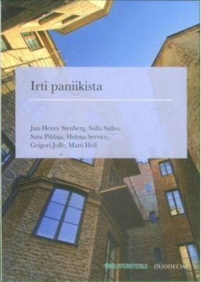 Stenberg, Saiho, Pihlaja, Joffe, Holi: Irti paniikista