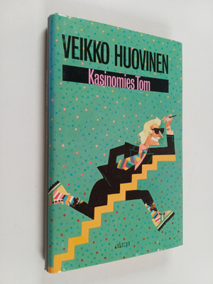 Veikko Huovinen : Kasinomies Tom