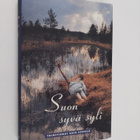 Arto (toim.) Seppälä : Suon syvä syli - pikkukuva 1