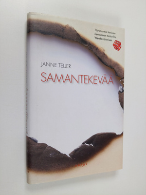 Janne Teller : Samantekevää