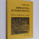 Kauko Kare : Ammattina autokyyditys : Suomen taksiliikent... - pikkukuva 1