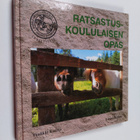 Tuulikki Kaarto : Ratsastuskoululaisen opas - pikkukuva 1