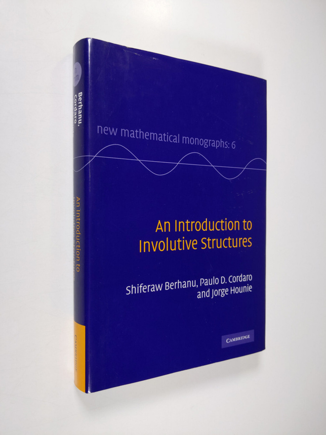 Shiferaw Berhanu ym. : An Introduction to Involutive Stru...
