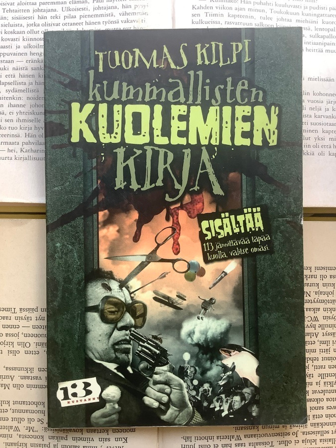 Tuomas Kilpi - Kummallisten kuolemien kirja (nid.)