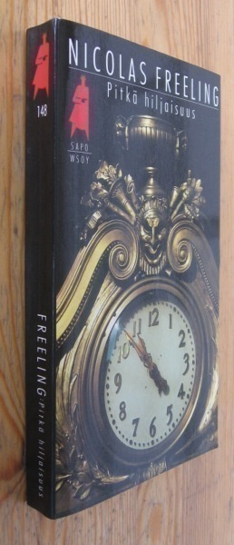Nicolas Freeling: Pitkä hiljaisuus, WSOY-88. 2p. 263 s. Nid.