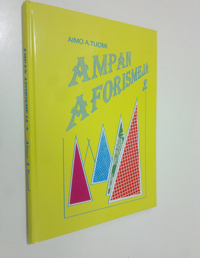 Aimo A. Tuomi : Ampan aforismeja 2 (signeerattu)