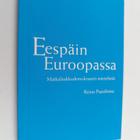 Reino Paasilinna : Eespäin Euroopassa : matkalaukkudemokr... - pikkukuva 1