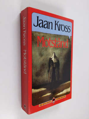 Jaan Kross : Motstånd