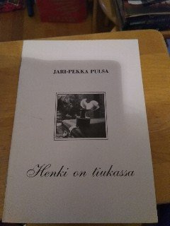 Jari-Pekka Pulsa - Henki on tiukassa