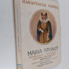 Maren Erichsen : Maria Stuart : Skotlannin onnellisen-onn... - pikkukuva 1