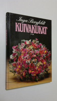 Inga Bergfeldt : Kuivakukat