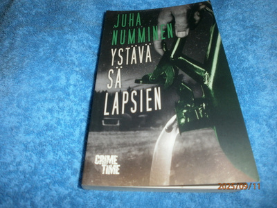 JUHA NUMMINEN - YSTÄVÄ SÄ LAPSIEN