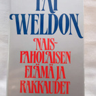 Naispaholaisen elämä ja rakkaudet - Fay Weldon (sid.) - pikkukuva 1