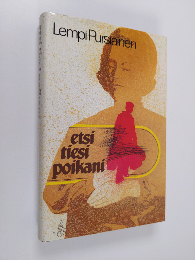 Lempi Pursiainen : Etsi tiesi poikani