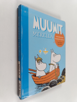 Sami Malila : Muumit merellä : äyskärillinen veneilyn alk...