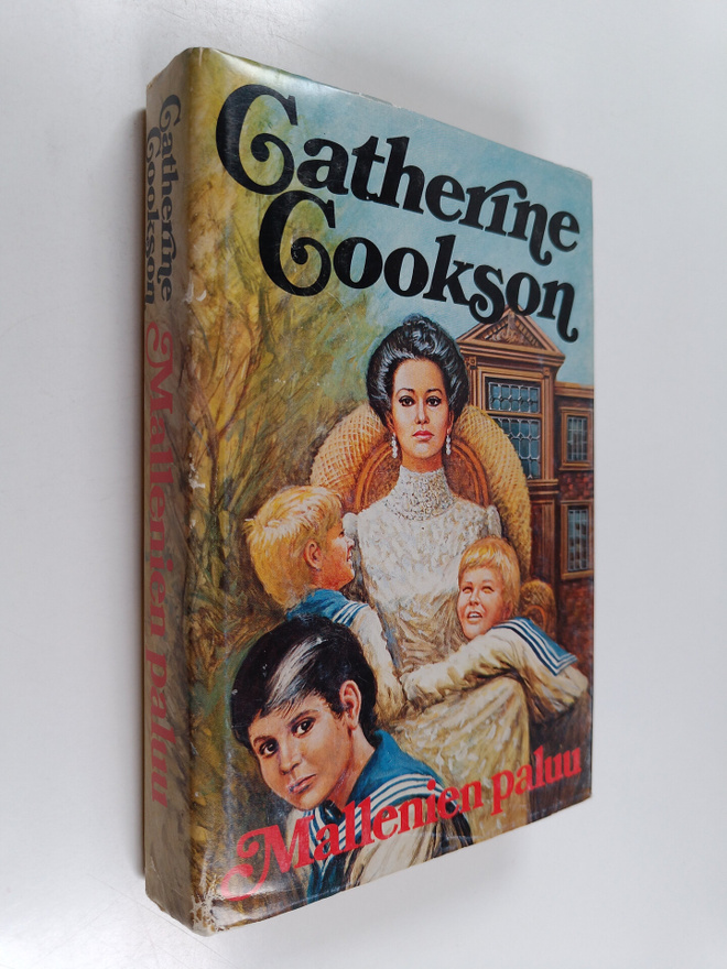 Catherine Cookson : Mallenien paluu : romaani