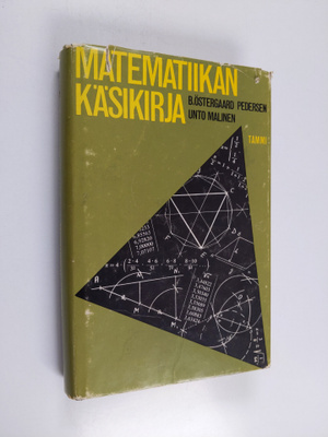 B. Ostergaard : Matematiikan käsikirja : aritmetiikan fun...