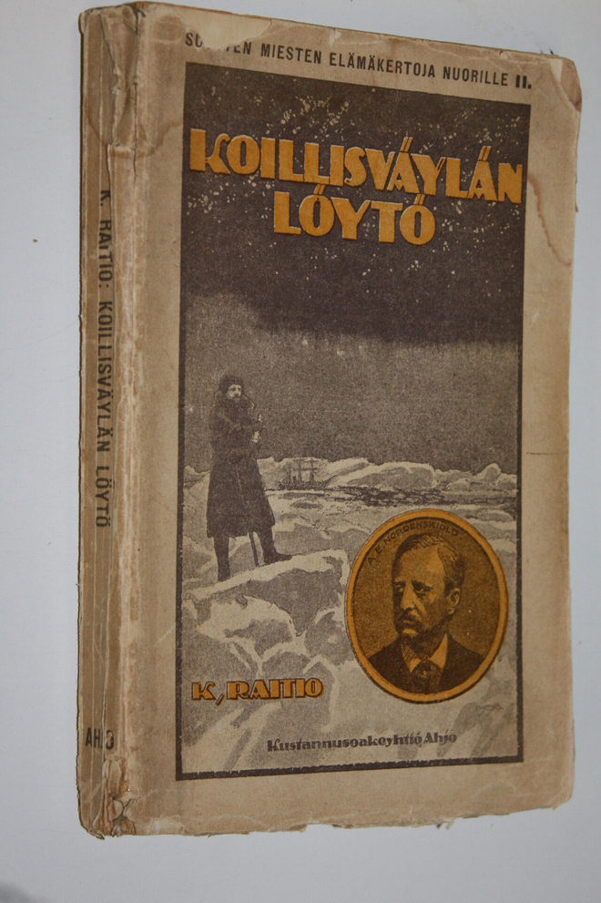 K. Raitio : Koillisväylän löytö ja katsaus AE Nordenskiöl...