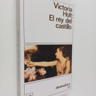 Victoria Holt : El rey del castillo - pikkukuva 1