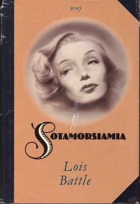 Lois Battle - Sotamorsiamia