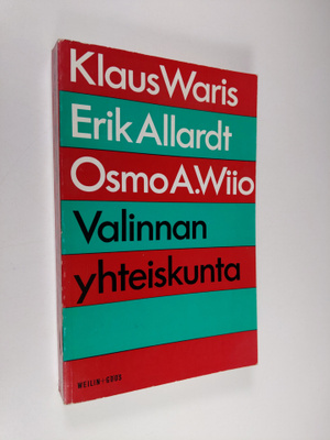 Klaus Waris : Valinnan yhteiskunta