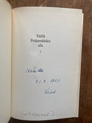 OMISTE! VÄINÖ LINNA: TÄÄLLÄ POHJAN TÄHDEN ALLA 2