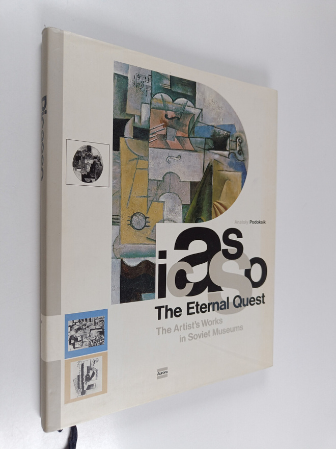 Anatoli Podoksik : Picasso : The Eternal Quest