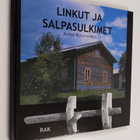 Alfred Kolehmainen : Linkut ja salpasulkimet (signeerattu) - pikkukuva 1