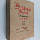 Th Svedlin : Dalsbruks Järnverk och brukspatroner 1686-1936 - pikkukuva 1