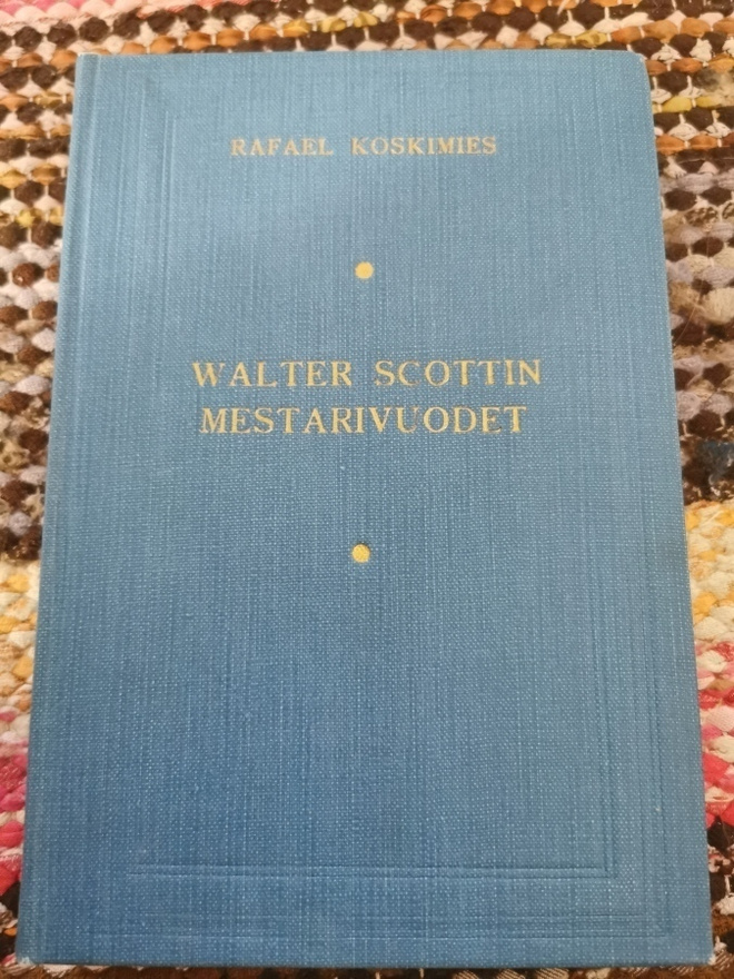 Rafael Koskimies Walter Scottin mestarivuodet