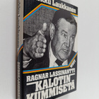 Markku Laukkanen : Ragnar Lassinantti : kalotin kummisetä - pikkukuva 1
