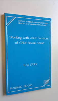 Elsa Jones : Working with adult survivors of child sexual...