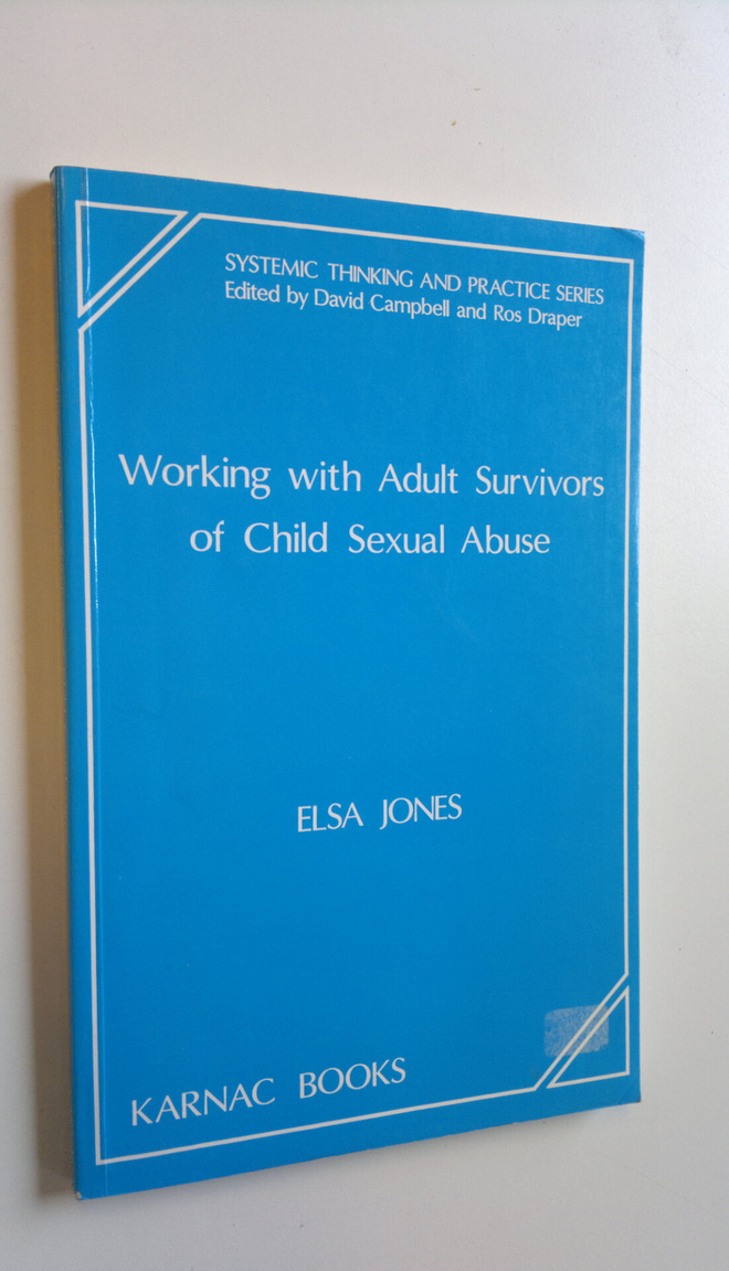 Elsa Jones : Working with adult survivors of child sexual...