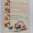Caroline Fairbairn : Keramiikan koristelu ja lasitus : in... - pikkukuva 1