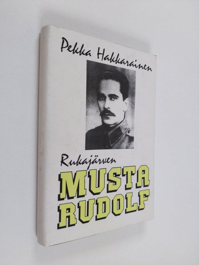 Pekka Hakkarainen : Rukajärven Musta Rudolf