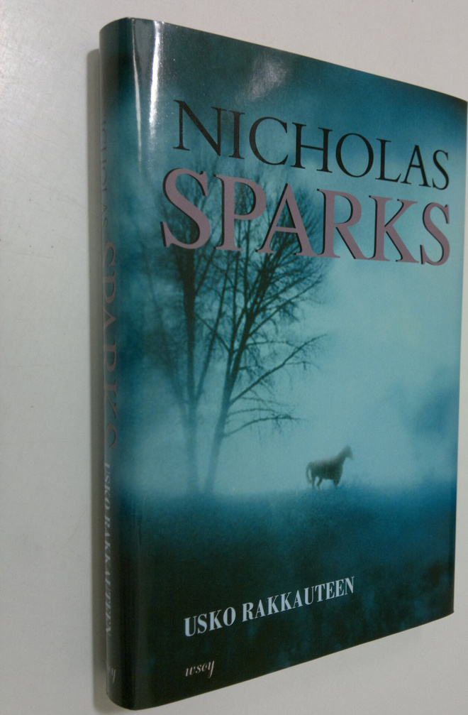 Nicholas Sparks : Usko rakkauteen
