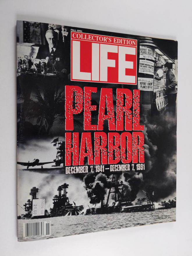 Life - Fall 1991 : Pearl Harbor - December 7, 1941- Decem...